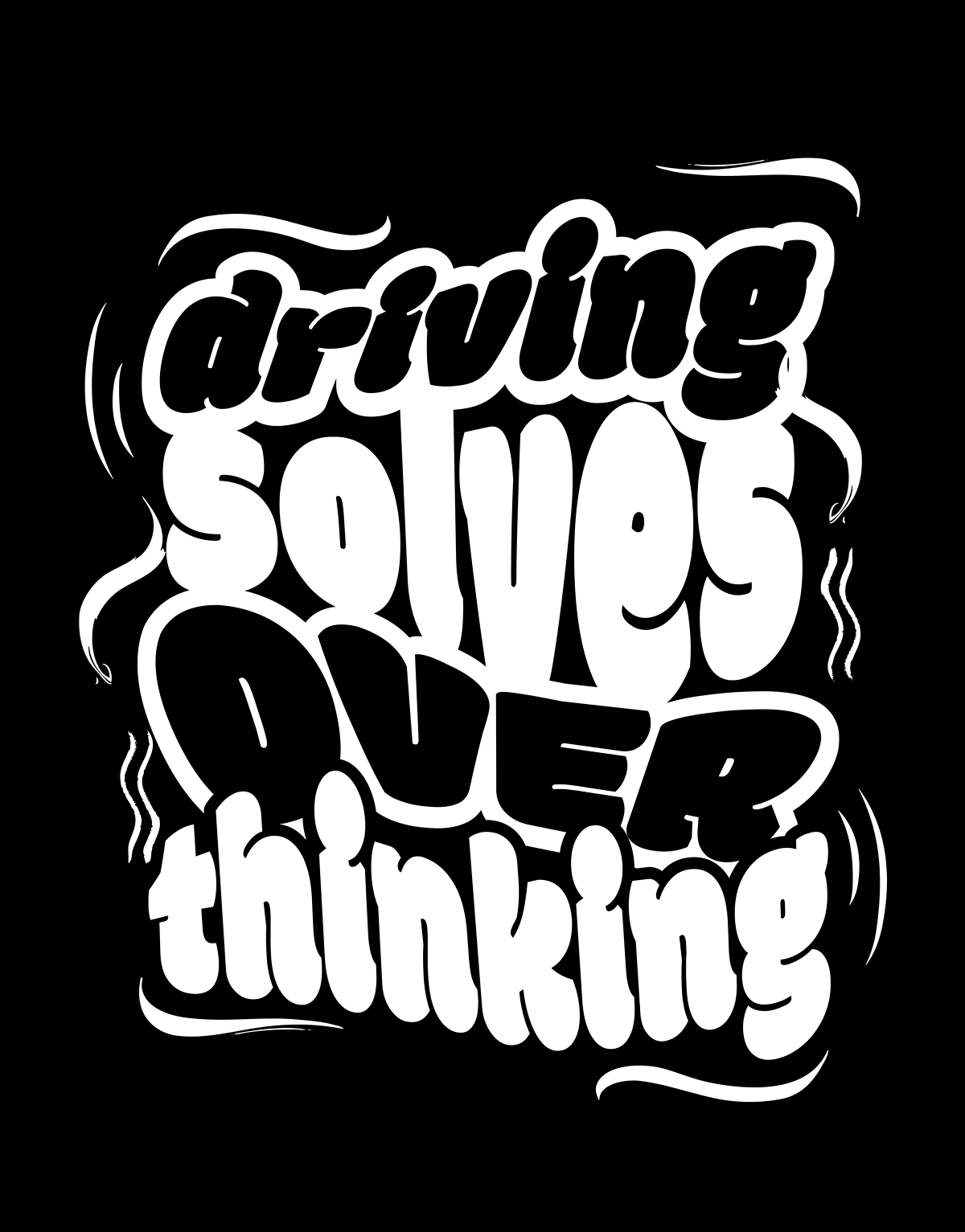 PRE ORDER - Driving Solves Over Thinking